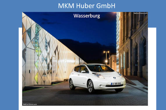 Eine Wochend-Probefahrt mit dem NISSAN Leaf, MKM Huber GmbH, Wasserburg